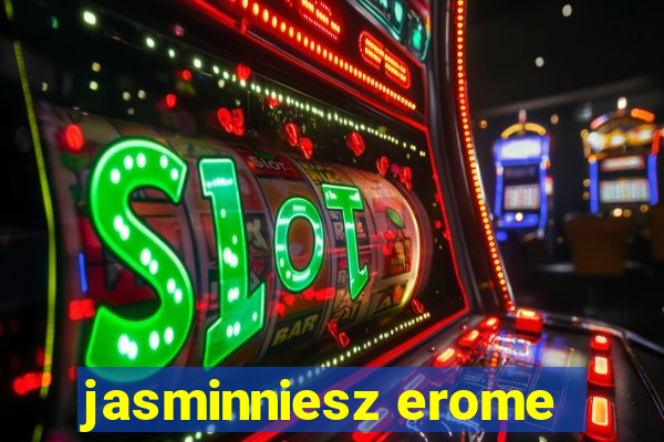 jasminniesz erome